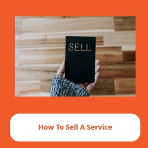 how to sell a service