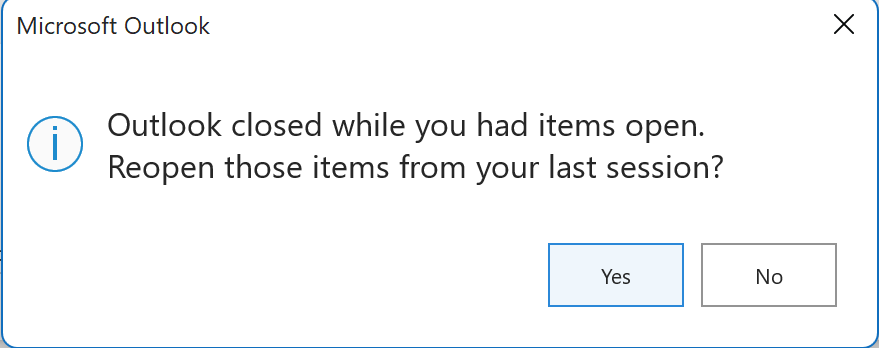 How To Turn Off Outlook Closed While You Had Items Open